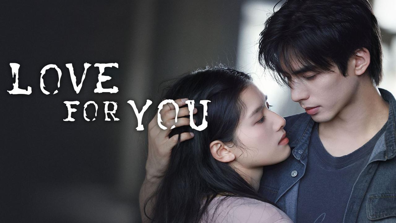 مسلسل Love For You الحلقة 25 الخامسة والعشرون مترجمة
